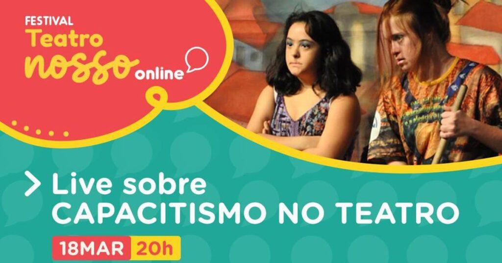 Festival Teatro Nosso mostra trabalho de atores com deficiência