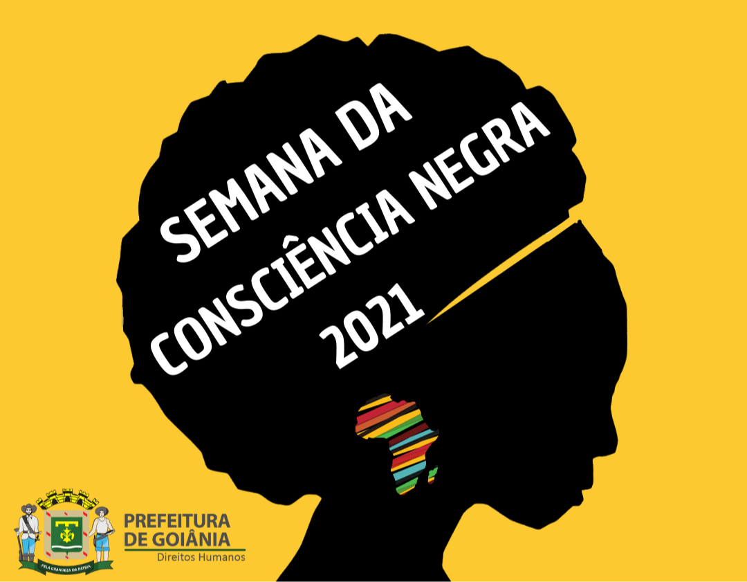 Goiânia promove a Semana da Consciência Negra 2021