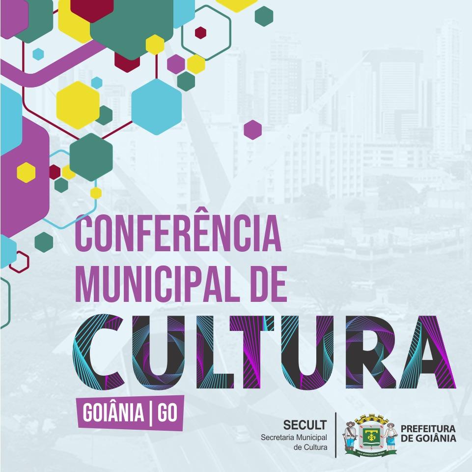 Abertas inscrições para 16ª Conferência Municipal de Cultura do Município de Goiânia