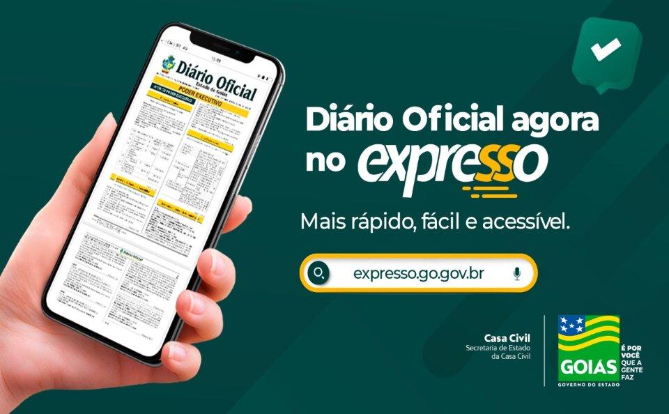 Casa Civil divulga o DOE de Goiás no Expresso