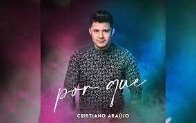 Música de Cristiano Araújo é lançada sete anos após a morte do cantor