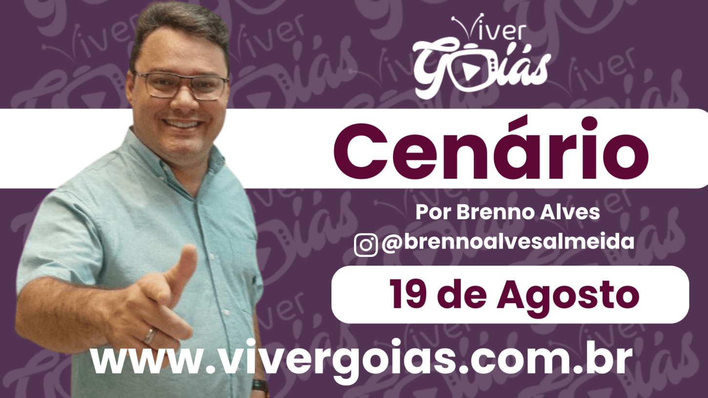 Coluna Cenário - 19 de Agosto