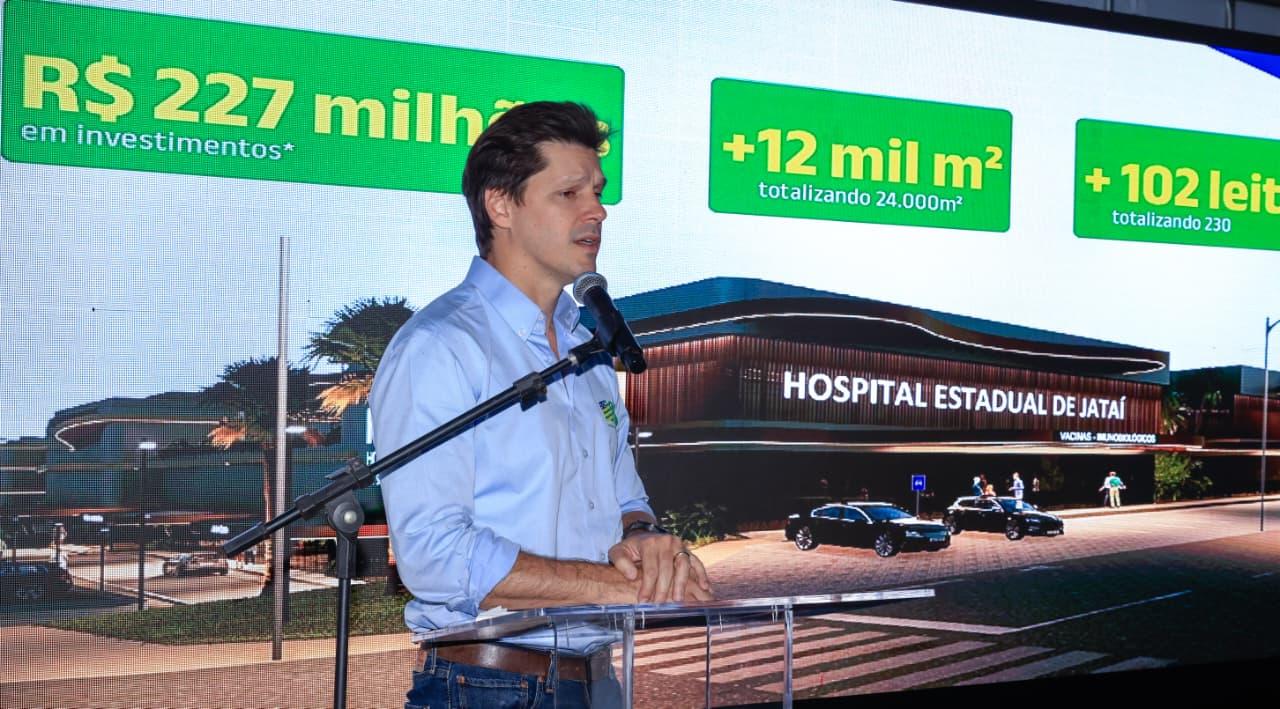 Daniel Vilela anuncia investimento de R$ 227 milhões em ampliação do Hospital Estadual de Jataí